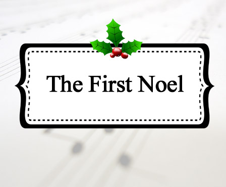 The First Noel The First Noel