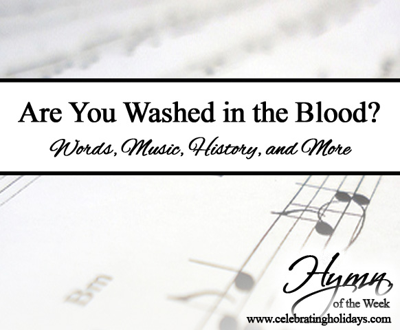 Are You Washed in the Blood? Are You Washed in the Blood?