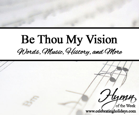 Be Thou My Vision Hymn Be Thou My Vision Hymn